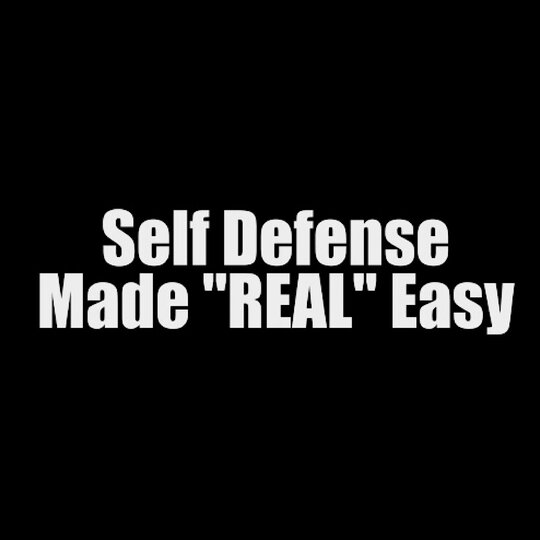 Self Defense Made "Real" Easy