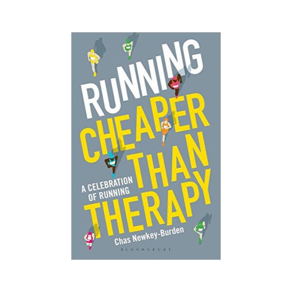 Book of the Week - Running: Cheaper Than Therapy (A Celebration of Running)